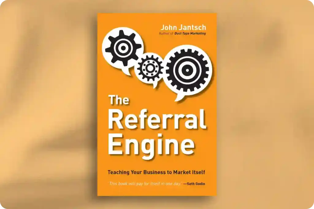 The Referral Engine: Drive Word of Mouth Online