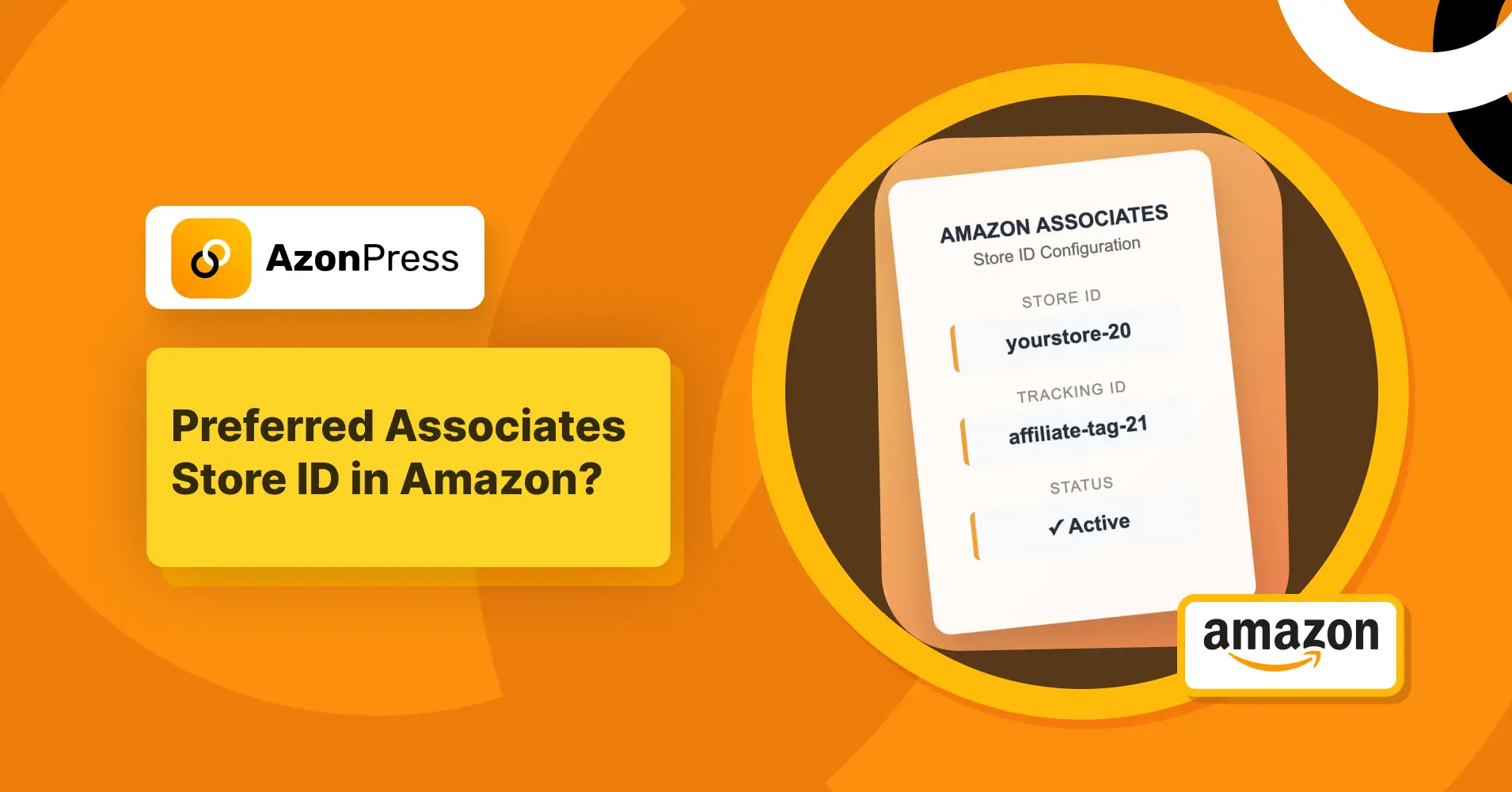 what is your preferred associates store id in amazon