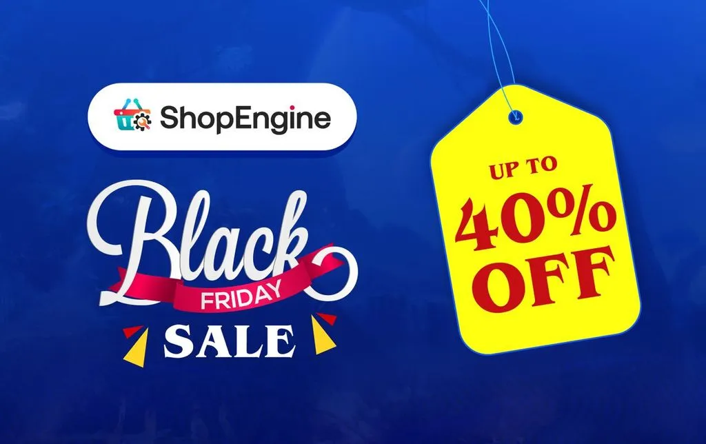 WordPress Black friday cyber monday discount on Shopengine