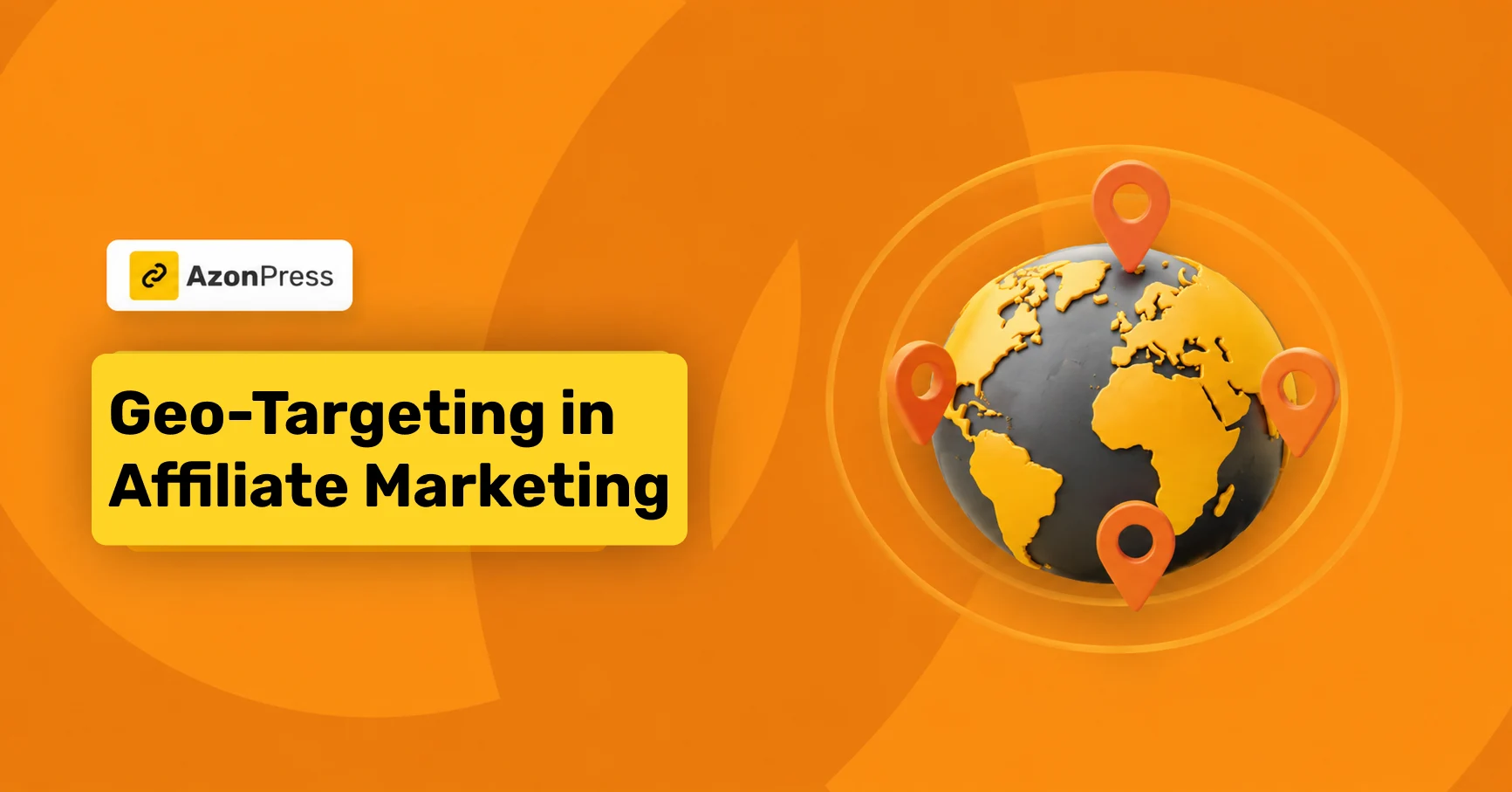 geo targeting in affiliate marketing